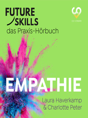 cover image of Future Skills--Das Praxis-Hörbuch--Empathie